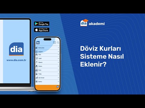 DİA'da Döviz Kurları Sisteme Nasıl Eklenir?