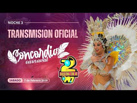 Carnaval de Concordia 2026 | Transmisión Oficial | 3ª Noche |  Radio Zona TV