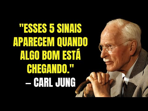 5 Sinais Que O Universo Envia Antes de Algo Bom Chegar Na Sua Vida | Carl Jung