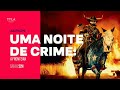 Filme Uma Noite De Crime A Fronteira No Telecine Action