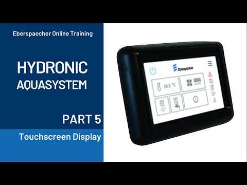 Hydronic AquaSystem Pt 5 | Touchscreen Operation