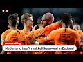 Ruime zege Oranje in Estland? | samenvatting Estland - Nederland | EK-kwalificatie 2020