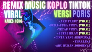 Download lagu AKU TAKUT REMIX VIRAL KADES HOHO BY PORIS | TANPA IKLAN | mp3