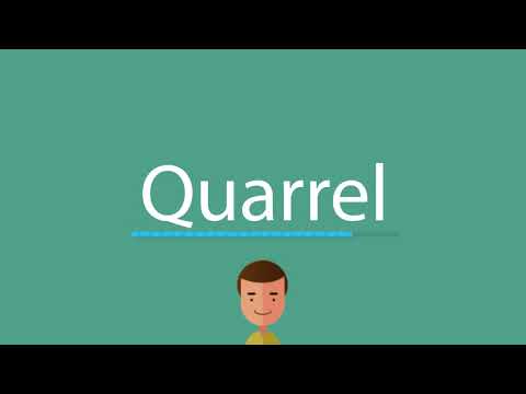 Quarrel pronunciation