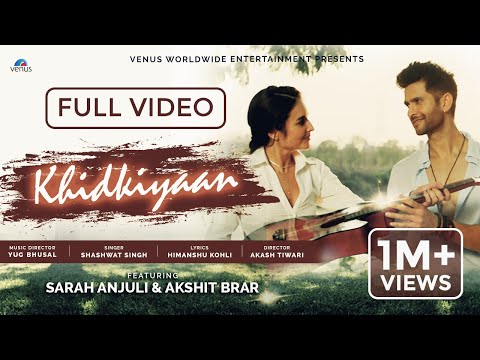 Khidkiyaan Lyrics - Shashwat Singh, Yug Bhusal & Himanshu