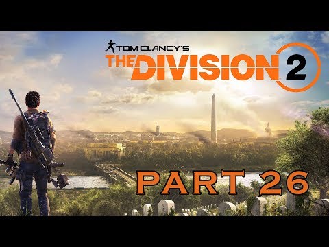 THE DIVISION 2 | Gameplay Walkthrough Part 26 - OUTCAST WORK CAMP