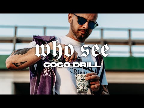 𝖜𝖍𝖔 𝖘𝖊𝖊 - COCO DRILL (PRODBYZAWN)