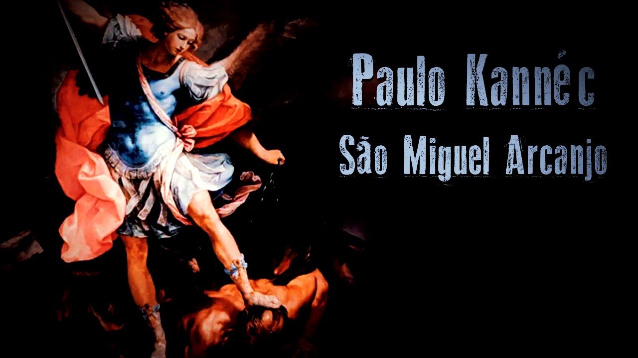 PAULO KANNÉC - SÃO MIGUEL ARCANJO