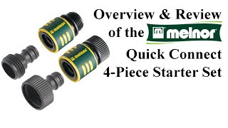 Overview & Review of the Melnor Quick Connect Starter Set
