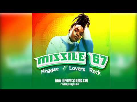 Missile - 67 - Reggae - Lovers Rock - AUDIO