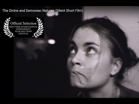 Silent Film - The Divine and Demoniac Natures