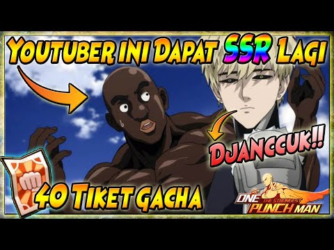 POLEK YOUTUBER2 at S198 + GACHA 40 TICKETS 🔥 Get SSR Again!! ONE PUNCH MAN The Strongest