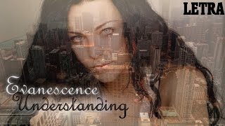 Evanescence - &quot;Understanding&quot; en español/inglés. (Subtitulado)