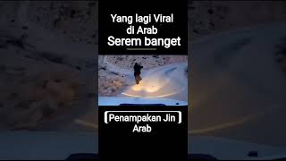 Download lagu Yang lagi Viral di Arab Saudi seram banget  Penampakan Jin Arab mp3