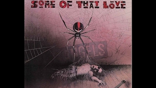 the angels- Some Of That Love