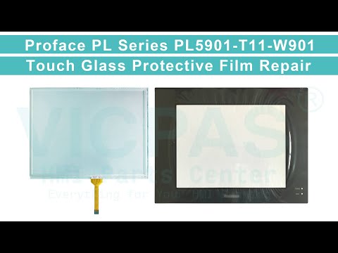 Pro-face HMI PL5901-T11-W901 Protective Film Touch Screen Panel Replacement Repair
