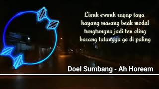DOEL SUMBANG II AH HOREAM [LYRIK]