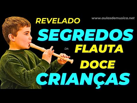 Curso Flauta Doce Básico para Crianças  Silas Santos Funciona Mesmo em 2024
