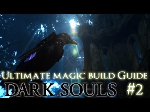 Dark Souls | Ultimate Magic Build Guide | Part 2 - GETTING A BETTER WEAPON