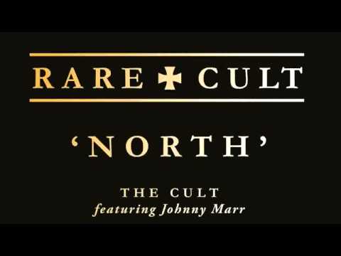 THE  CULT featuring Johnny Marr - 'North'