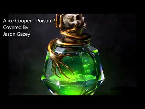Jason Gazey - Alice Cooper - Poison - Cover Version 1.5 - 2021