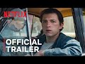 The Devil All The Time starring Tom Holland & Robert Pattinson | Official Trailer | Netflix