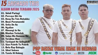 Download lagu Arghado Trio Full Album Terbaru 2025 - Kompilasi Lagu Batak Pilihan Terbaik 2025 Enak Didengar mp3