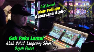 Download lagu Gak Pake Lama ❗Abah Su'ud Sotok RAMAYANA Audio, Cek Sound NEW PALLAPA mp3