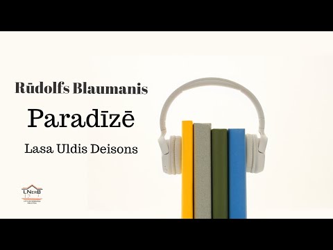 Rūdolfs Blaumanis - Paradīzē (Lasa Uldis Deisons)