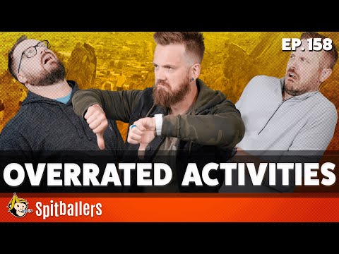 Leather-Bound Bodies & The Most Overrated Activities - Episode 158 - Comedy Podcast