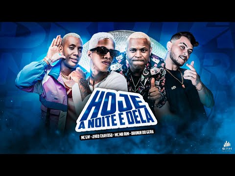 HOJE A NOITE É DELA - JHEO CHAVOSO E BRUNIN DO GERA ( REMIX BREGAFUNK  -  MC GW & MR BIN)