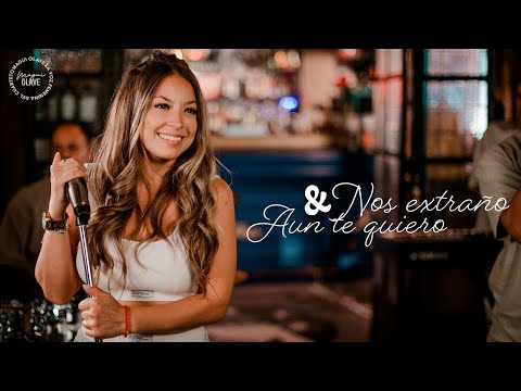 Magui Olave - Nos Extraño & Aun Te Quiero