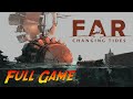 FAR: Changing Tides | Complete Gameplay Walkthrough - Full Game | No Commentary