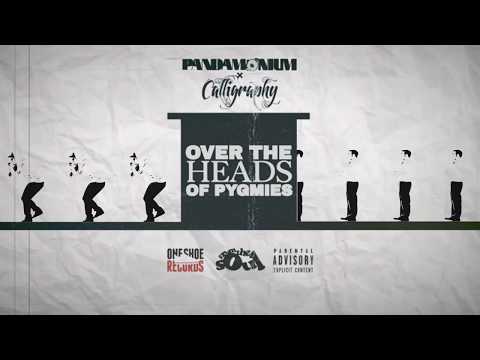 CALLIGRAPHY X PANDAMONIUM // OVER THE HEADS OF PYGMIES // OFFICIAL AUDIO VISUAL VIDEO