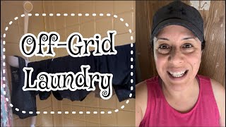 How I do Laundry 🧺 Off grid in my Tiny House