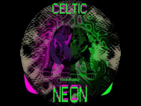 Celtic Neon - Mechaniks