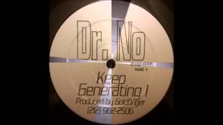 Dr. No  ‎– Keep Generating! (Mix 2)