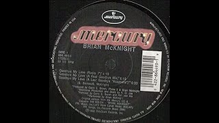 BRIAN McKNIGHT - GOODBYE MY LOVE