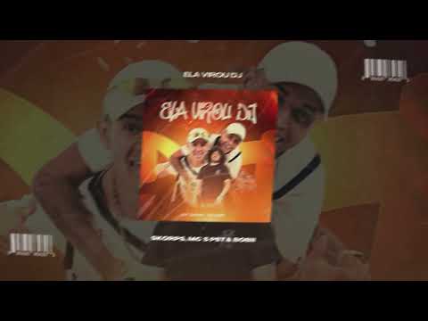ARROCHA FUNK - ELA VIROU DJ ( SKORPS e MC´S PET & BOBII)
