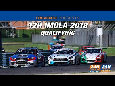 Hankook 12H IMOLA 2018 - Qualifying