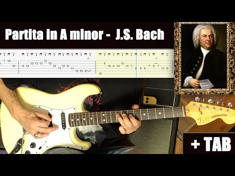 Partita in A minor - J.S. Bach BWV 1013 + TAB