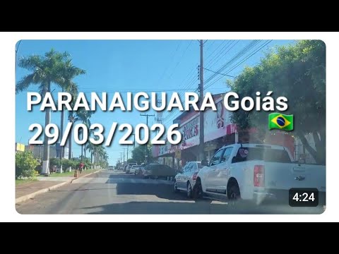 Paranaiguara Goiás 29/03/26 Veja como estava