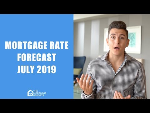 2019年7月房貸利率預測 (July 2019 Mortgage Rates Forecast)