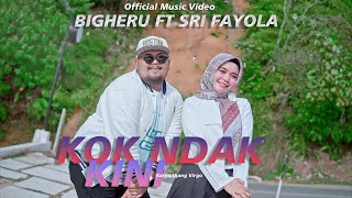 Download lagu Big Heru Feat Sri Fayola - Kok Ndak Kini mp3