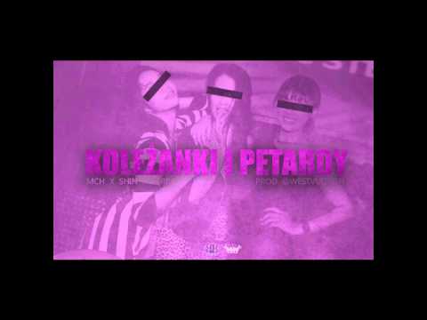MCH x KOLEŻANKI I PETARDY feat. SHIN x PERRY prod. (West Vuitton)