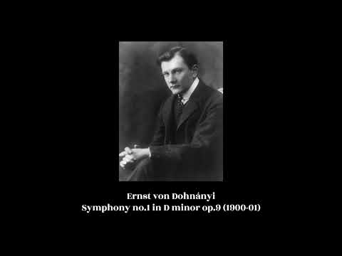 Ernst von Dohnányi - Symphony no.1 in D minor op.9 (1900-01)