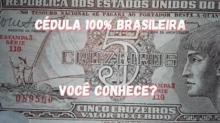 Cédula do Indio A primeira cédula brasileira