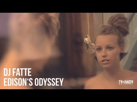 DJ Fatte - Edison's Odyssey *Official music video*