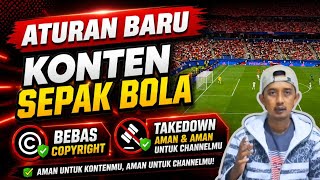 Download lagu JANGAN ASAL‼️Cara buat konten sepakbola aman dari copyright dan takedown mp3