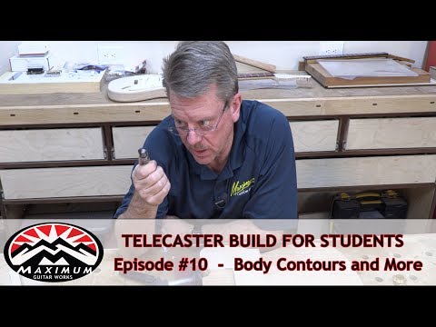 Telecaster Build - Part 10 - Body Contours and More